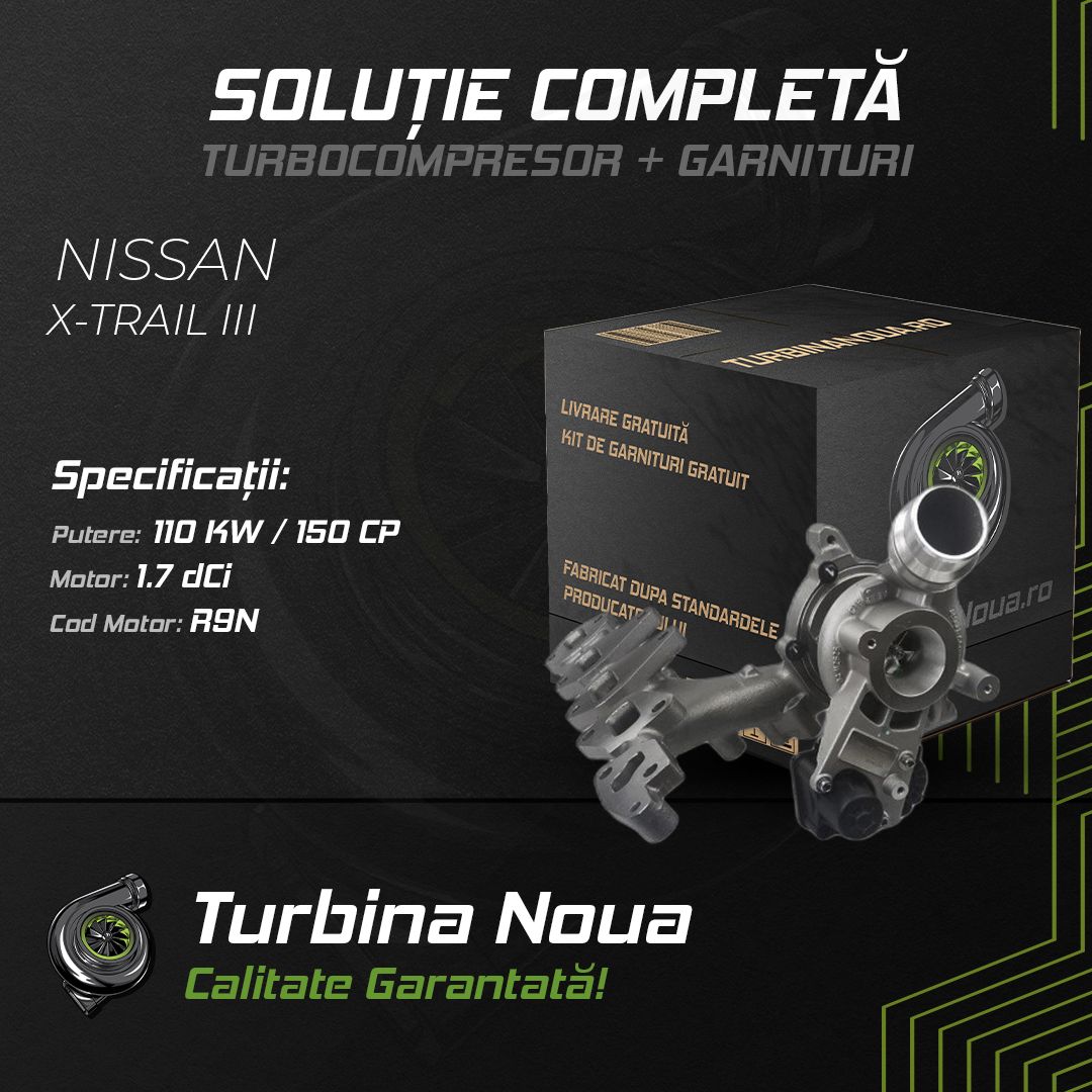 Turbina NISSAN X-TRAIL III 1.7 dCi 110 KW / 150 CP Noua - Image 2