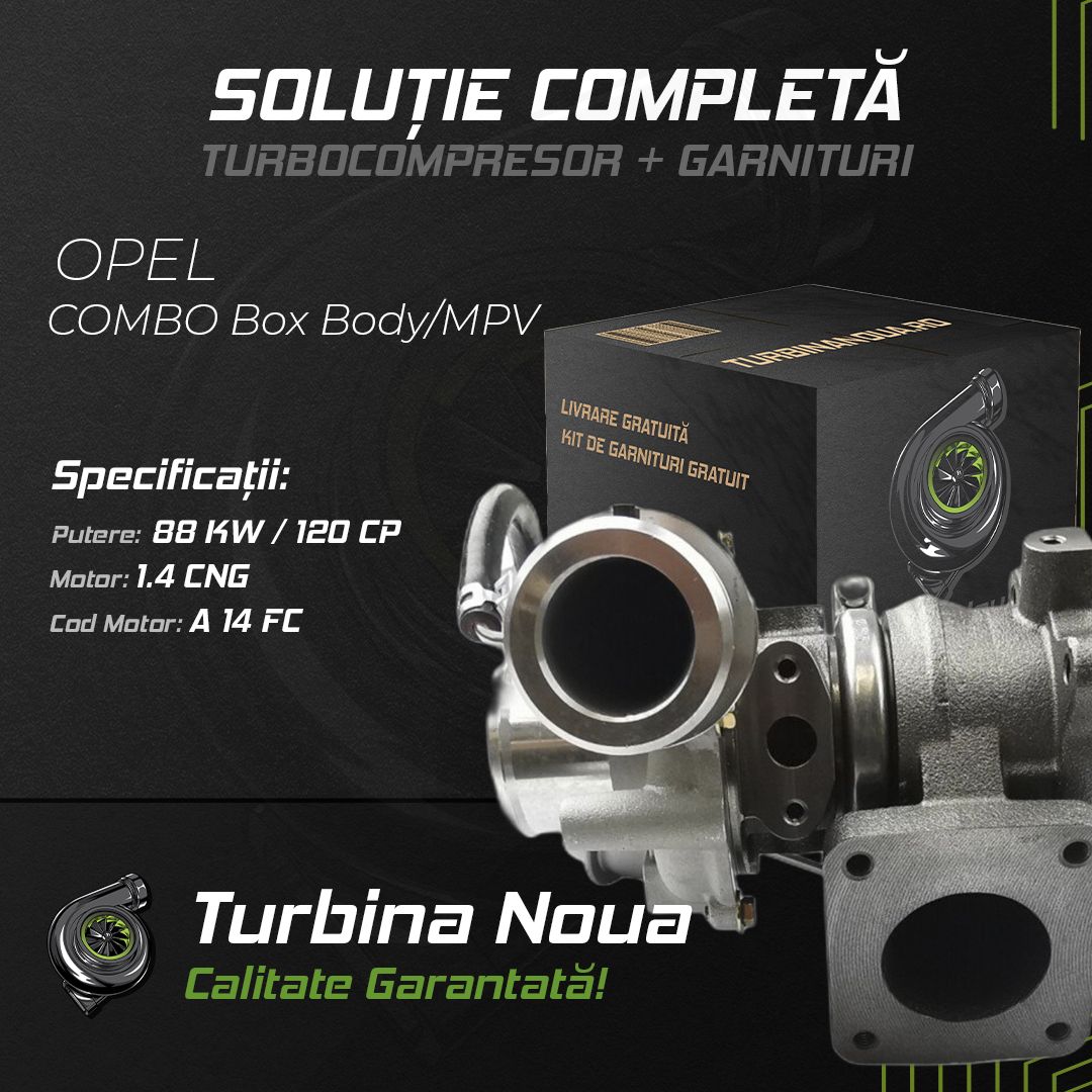 Turbina OPEL COMBO Box Body/MPV 1.4 CNG 88 KW / 120 CP Noua - Image 2