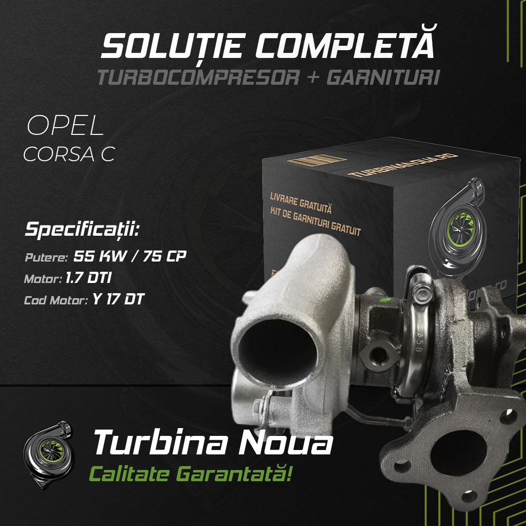 Turbina OPEL CORSA C 1.7 DTI 55 KW / 75 CP Noua - Image 2