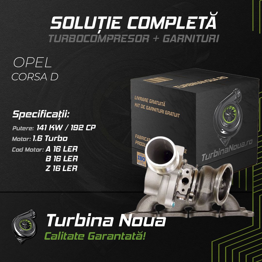 Turbina OPEL CORSA D 1.6 Turbo 141 KW / 192 CP Noua - Image 2