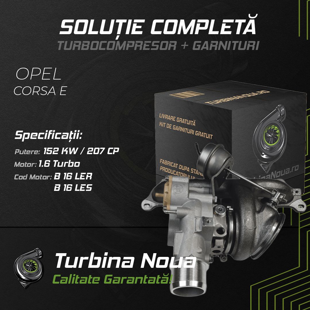 Turbina OPEL CORSA E 1.6 Turbo 152 KW / 207 CP Noua - Image 2