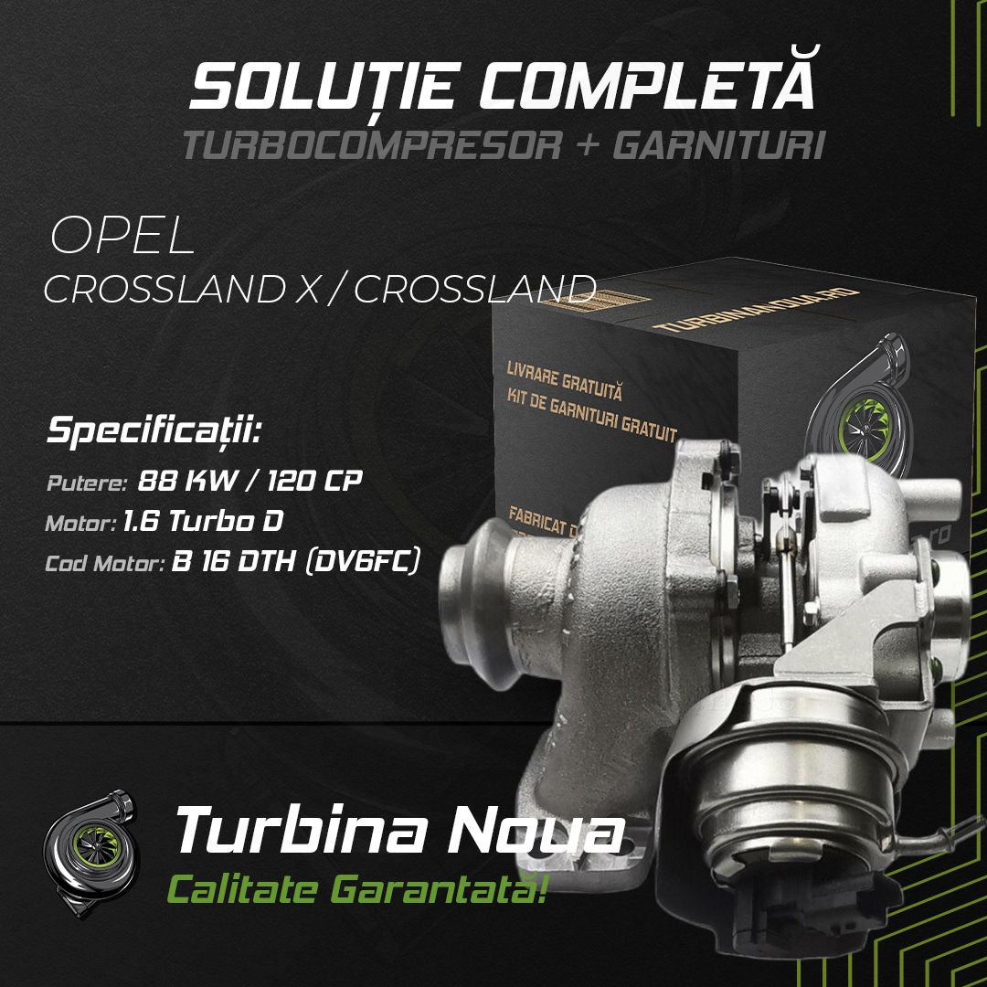 Turbina OPEL CROSSLAND X / CROSSLAND 1.6 Turbo D 88 KW / 120 CP Noua - Image 2