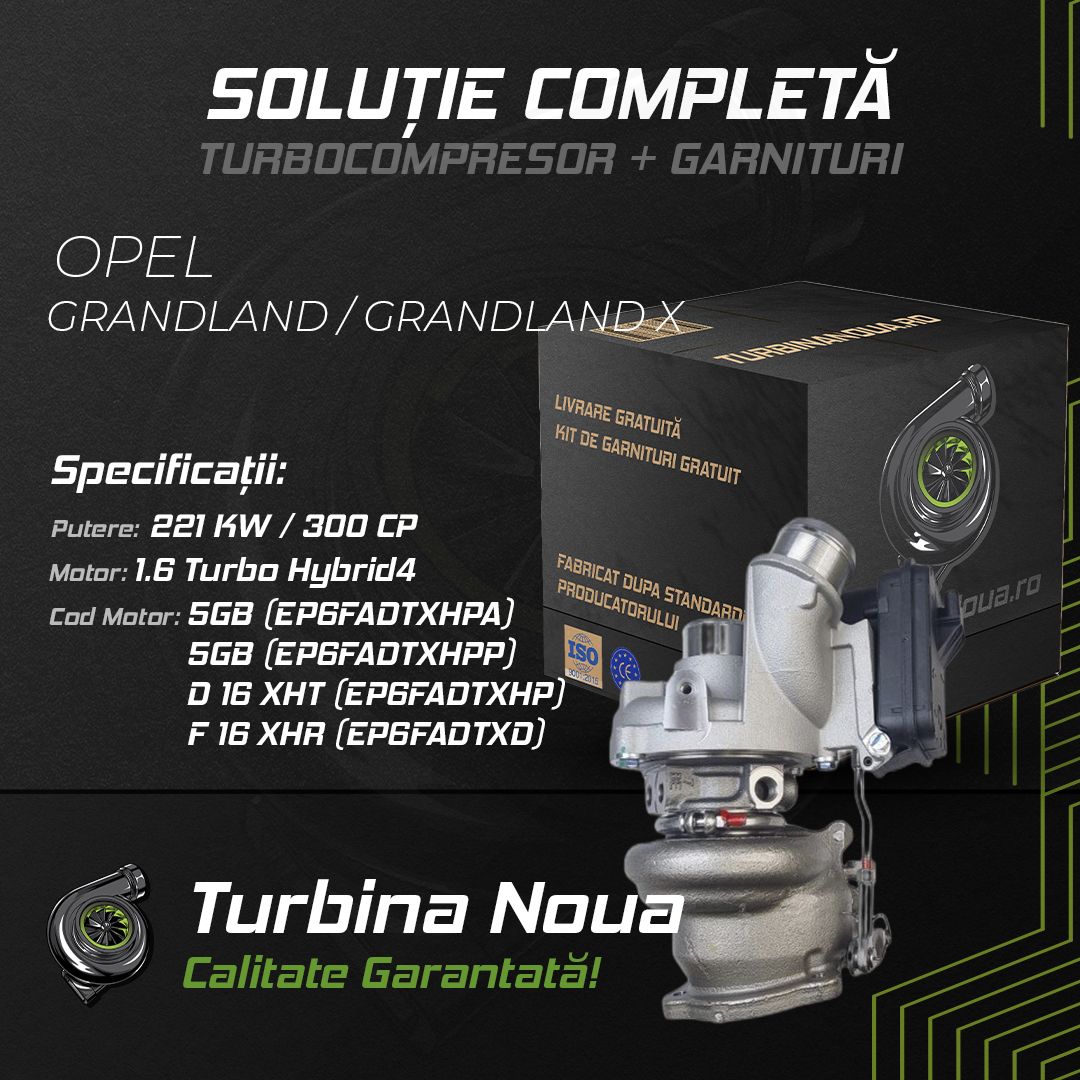 Turbina OPEL GRANDLAND / GRANDLAND X 1.6 Turbo Hybrid4 221 KW / 300 CP Noua - Image 2