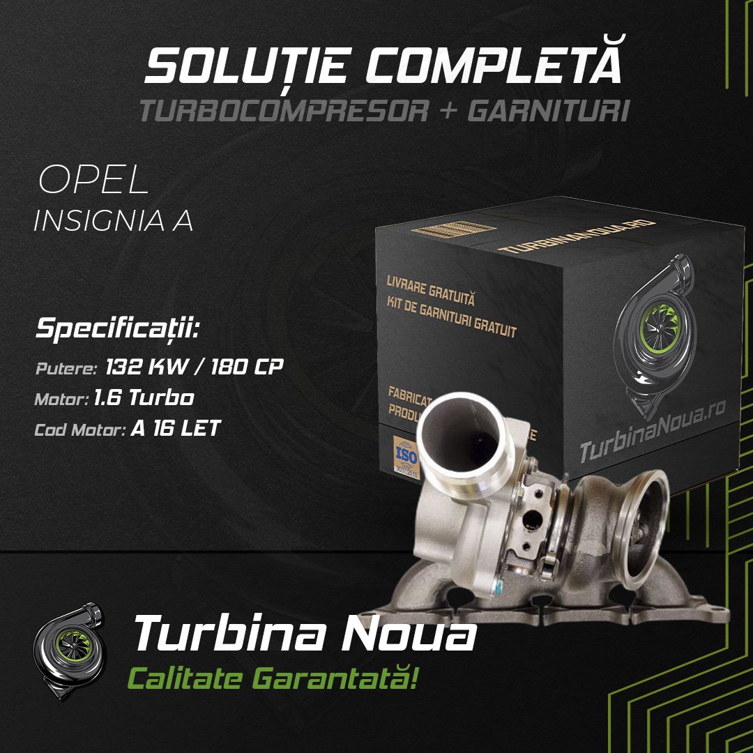 Turbina OPEL INSIGNIA A 1.6 Turbo 132 KW / 180 CP Noua - Image 2