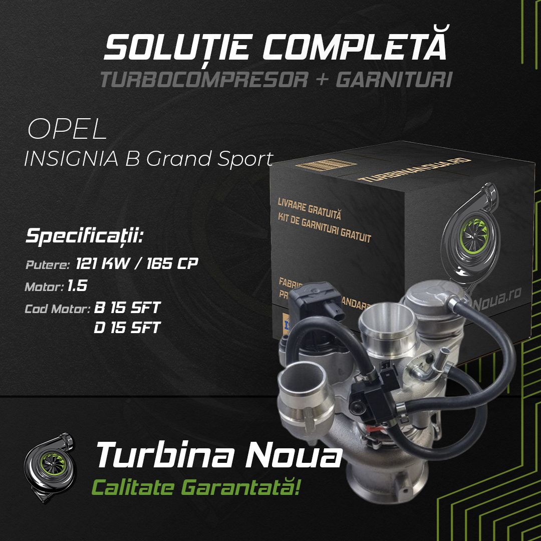 Turbina OPEL INSIGNIA B Grand Sport 1.5 121 KW / 165 CP Noua - Image 2
