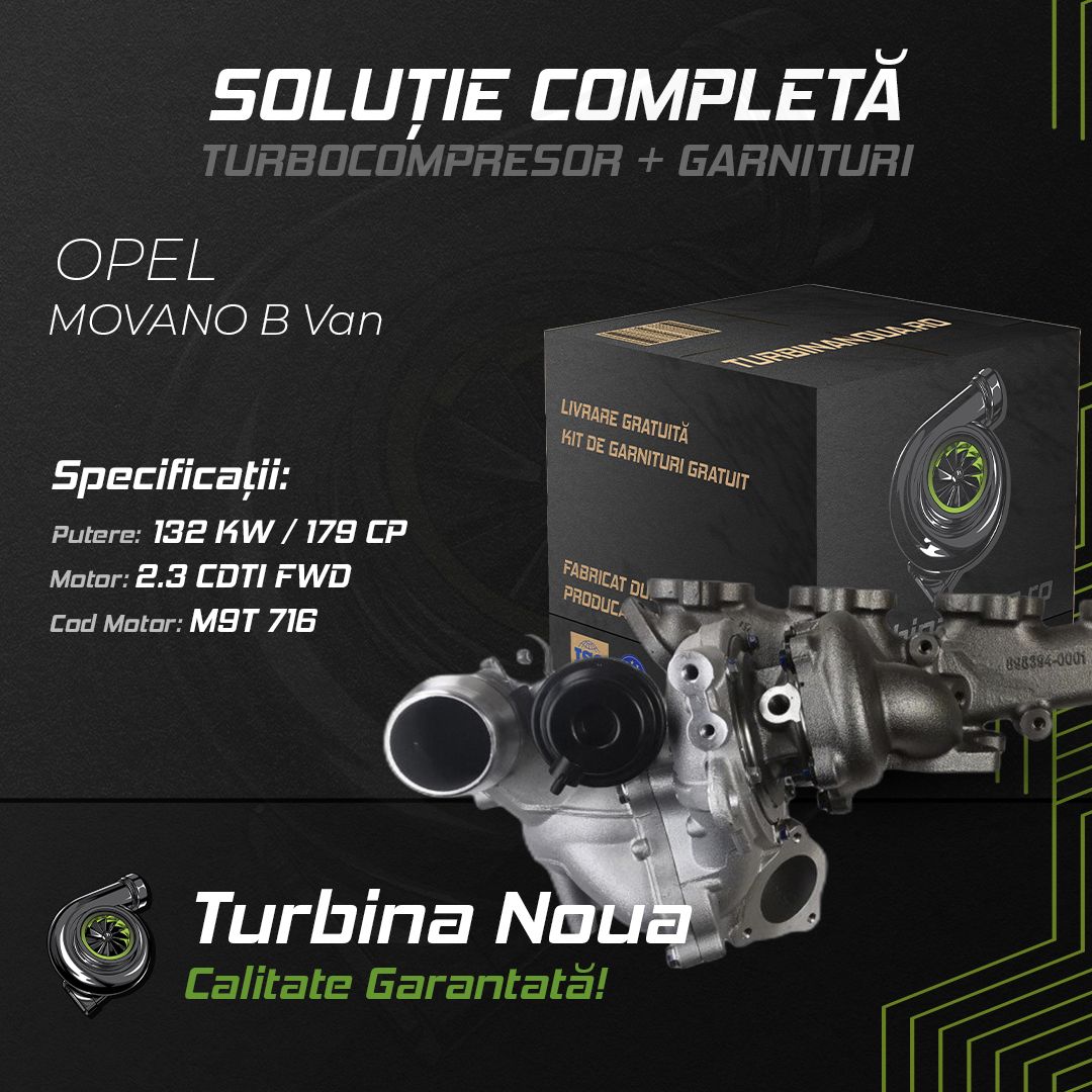 Turbina OPEL MOVANO B Van 2.3 CDTI FWD 132 KW / 179 CP Noua - Image 2