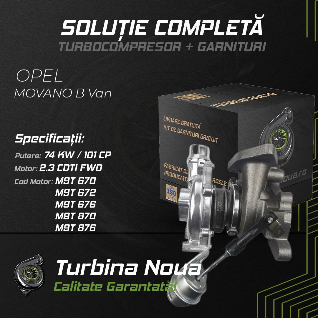 Turbina OPEL MOVANO B Van 2.3 CDTI FWD 74 KW / 101 CP Noua - Image 2