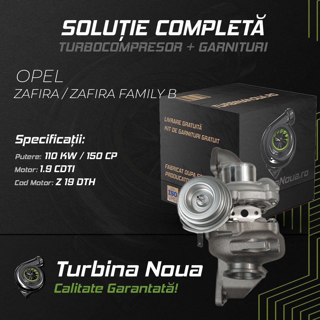 Turbina OPEL ZAFIRA / ZAFIRA FAMILY B 1.9 CDTI 110 KW / 150 CP Noua - Image 2