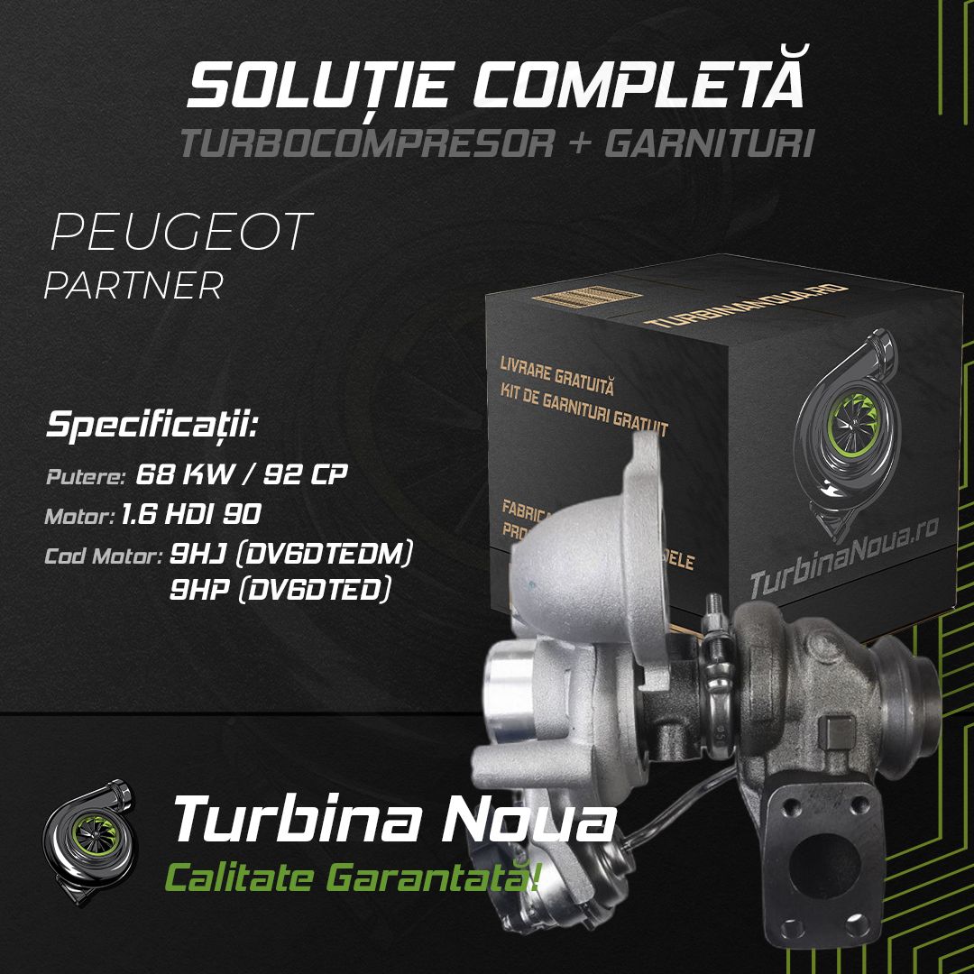 Turbina PEUGEOT PARTNER 1.6 HDi 90 68 KW / 92 CP Noua - Image 2