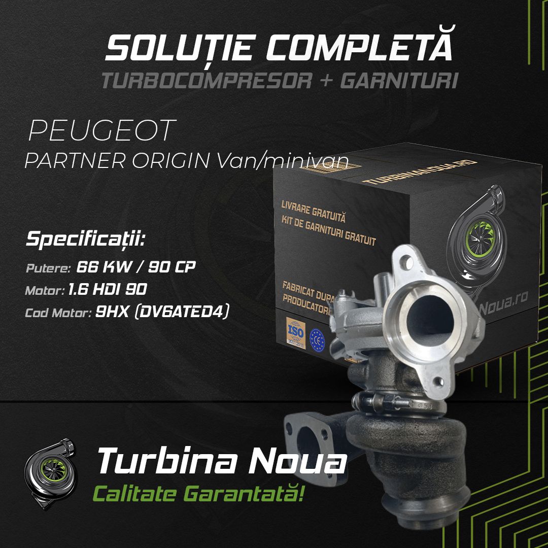 Turbina PEUGEOT PARTNER ORIGIN Van/minivan 1.6 HDi 90 66 KW / 90 CP Noua - Image 2
