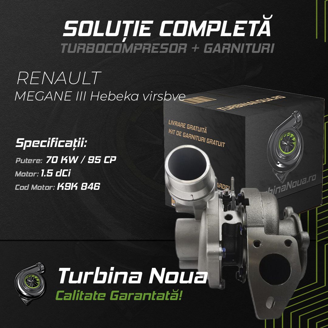 Turbina RENAULT MEGANE III Hebeka virsbve 1.5 dCi 70 KW / 95 CP Noua - Image 2