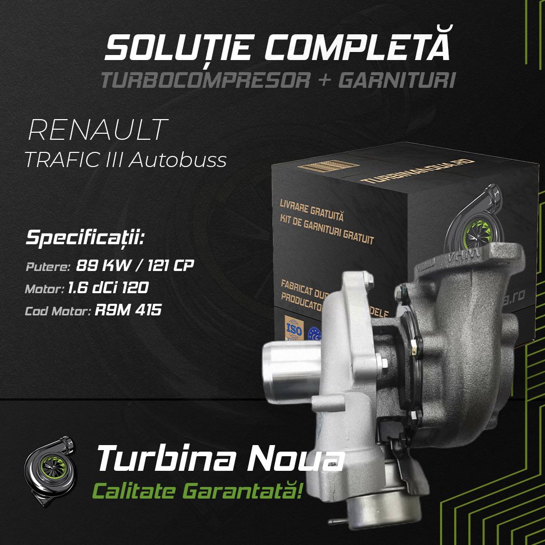 Turbina RENAULT TRAFIC III Autobuss 1.6 dCi 120 89 KW / 121 CP Noua - Image 2