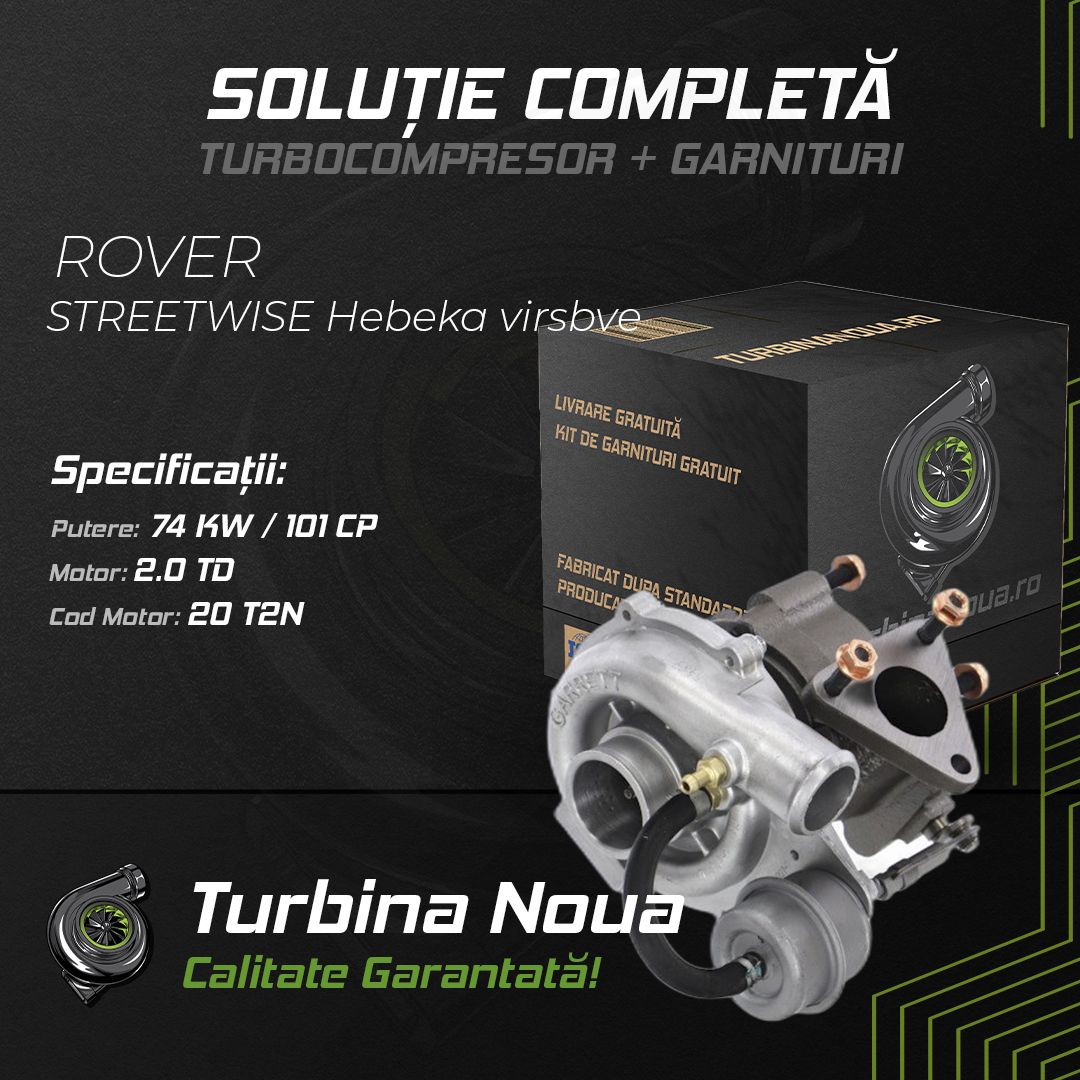 Turbina ROVER STREETWISE Hebeka virsbve 2.0 TD 74 KW / 101 CP Noua - Image 2