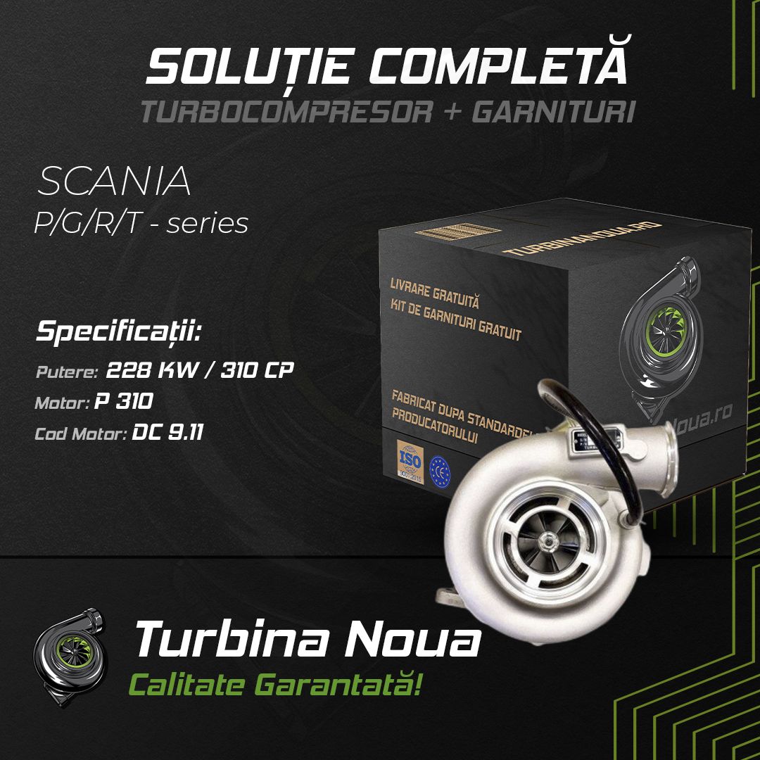 Turbina SCANIA P;G;R;T - series P 310 228 KW / 310 CP Noua - Image 2