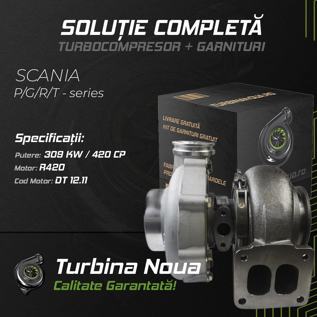 Turbina SCANIA P;G;R;T - series R420 309 KW / 420 CP Noua - Image 2