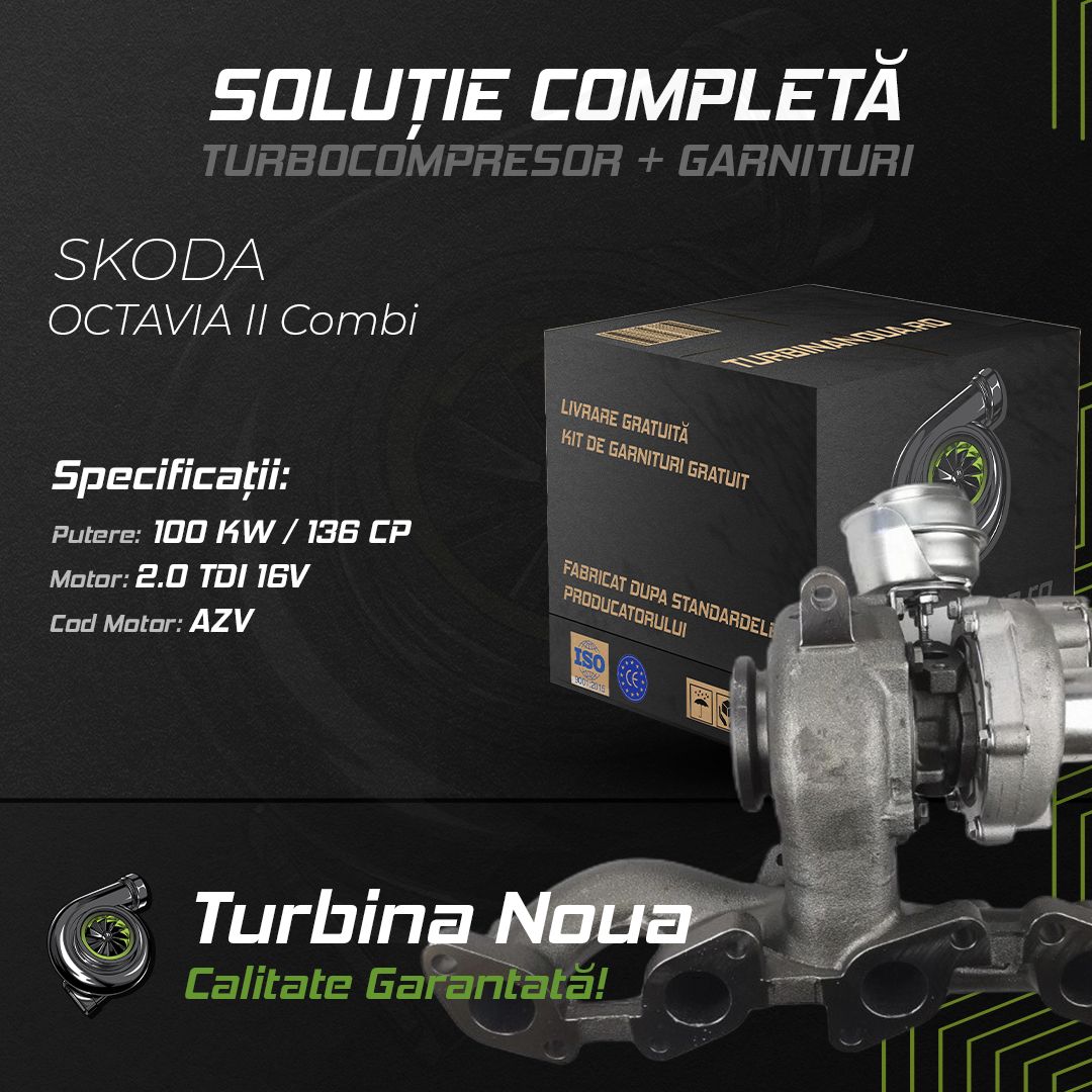 Turbina SKODA OCTAVIA II Combi 2.0 TDI 16V 100 KW / 136 CP Noua - Image 2
