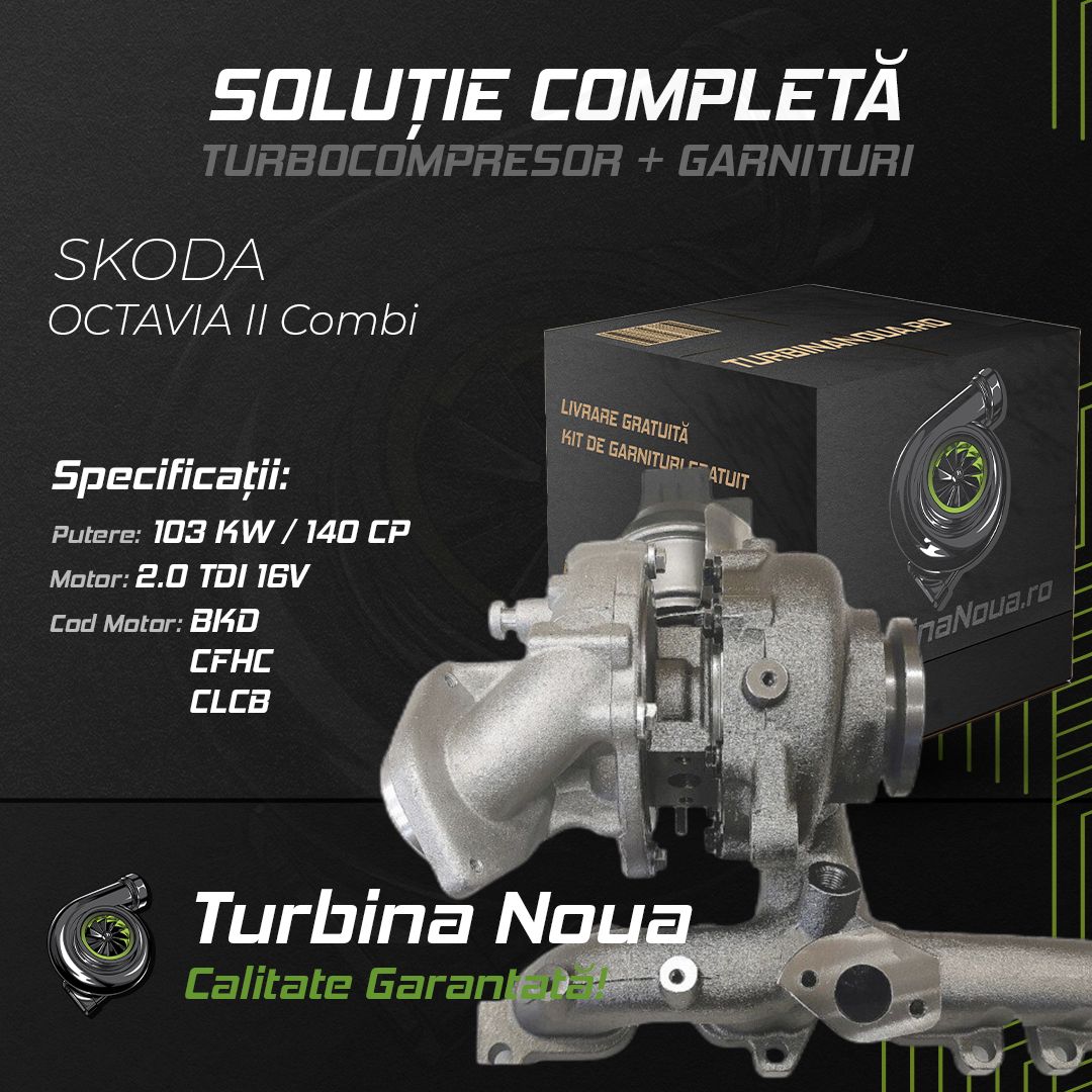 Turbina SKODA OCTAVIA II Combi 2.0 TDI 16V 103 KW / 140 CP Noua - Image 2