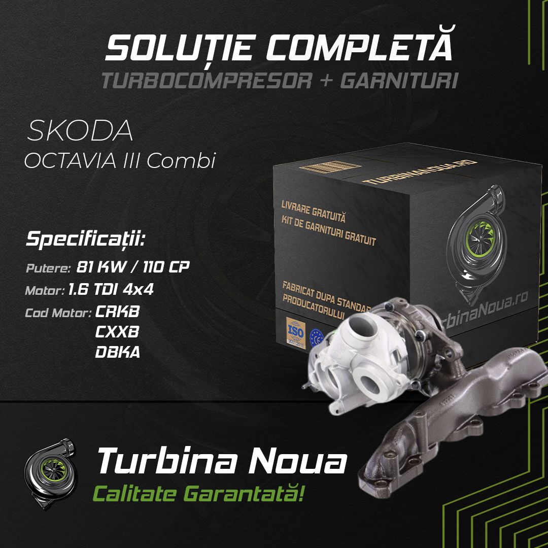 Turbina SKODA OCTAVIA III Combi 1.6 TDI 4x4 81 KW / 110 CP Noua - Image 2