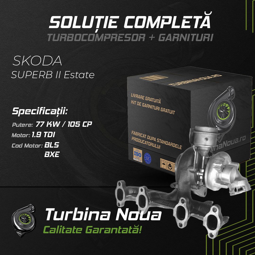 Turbina SKODA SUPERB II Estate 1.9 TDI 77 KW / 105 CP Noua - Image 2