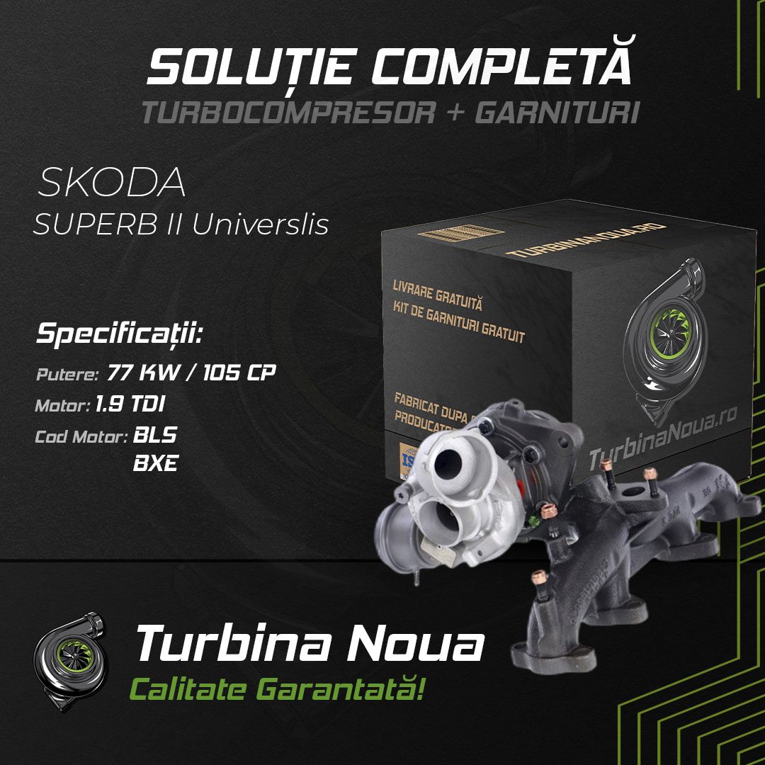 Turbina SKODA SUPERB II Universlis 1.9 TDI 77 KW / 105 CP Noua - Image 2