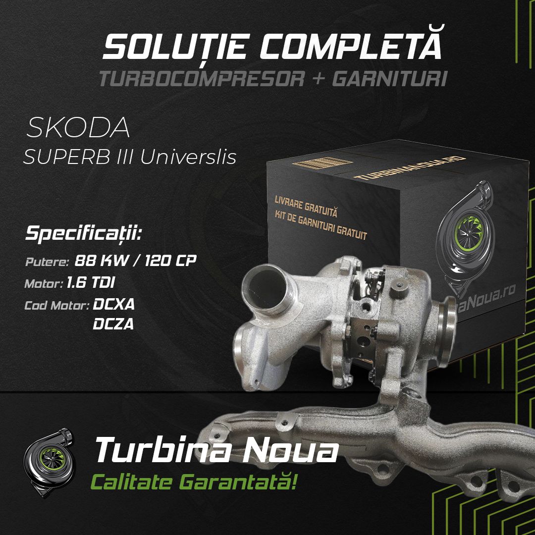 Turbina SKODA SUPERB III Universlis 1.6 TDI 88 KW / 120 CP Noua - Image 2