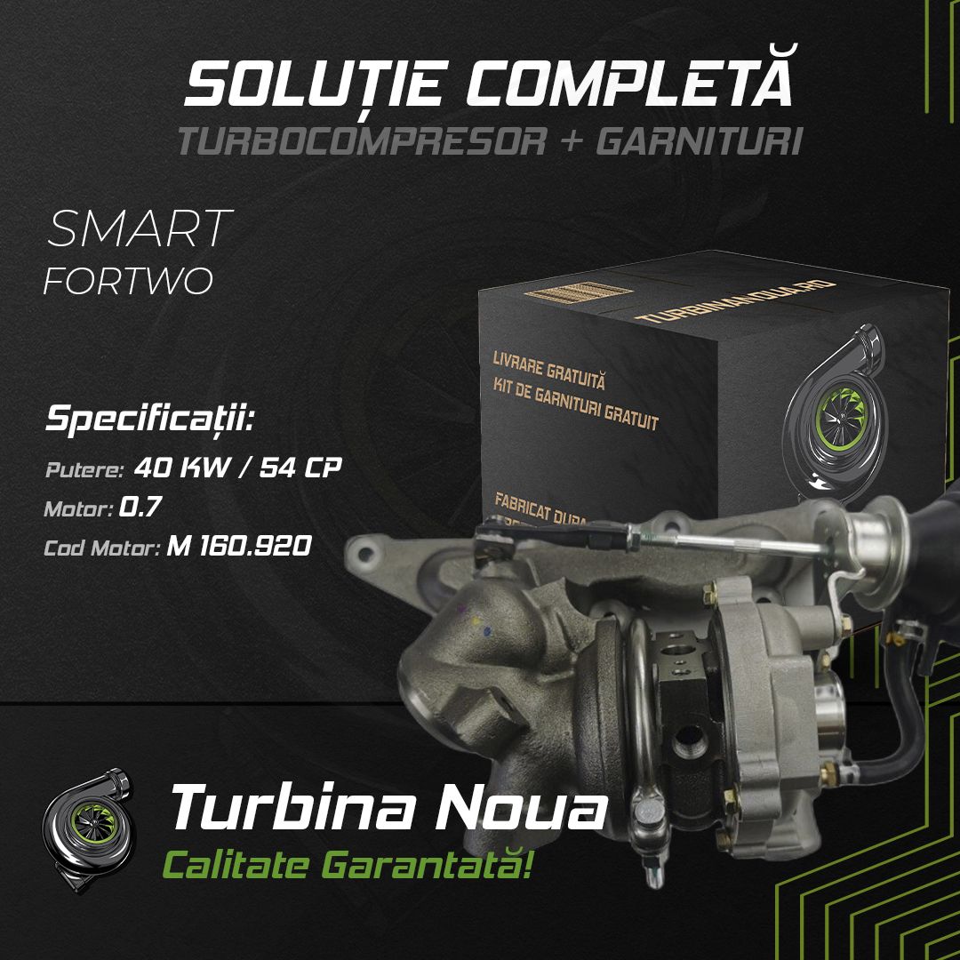 Turbina SMART FORTWO 0.7 40 KW / 54 CP Noua - Image 2