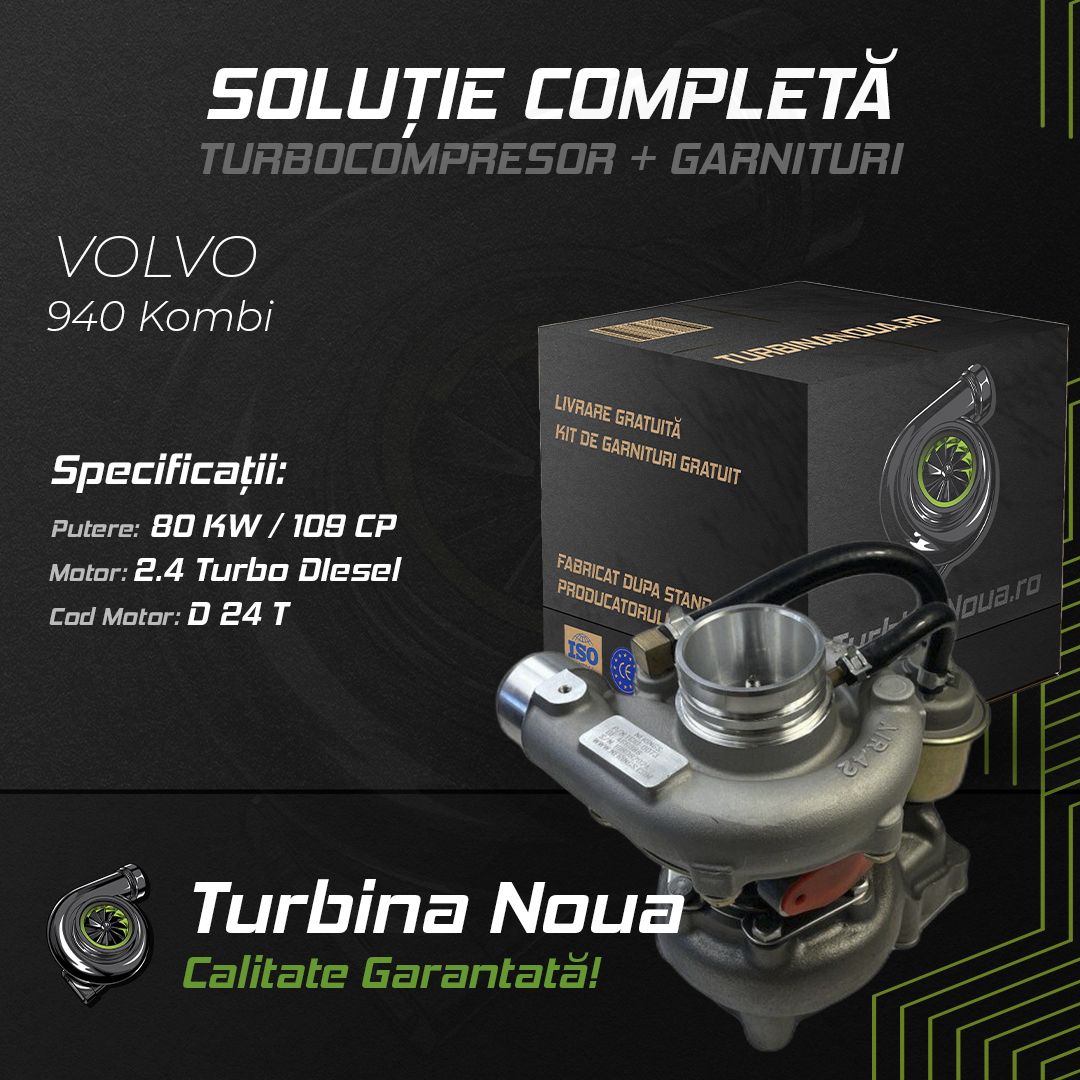 Turbina VOLVO 940 Kombi 2.4 Turbo Diesel 80 KW / 109 CP Noua - Image 2