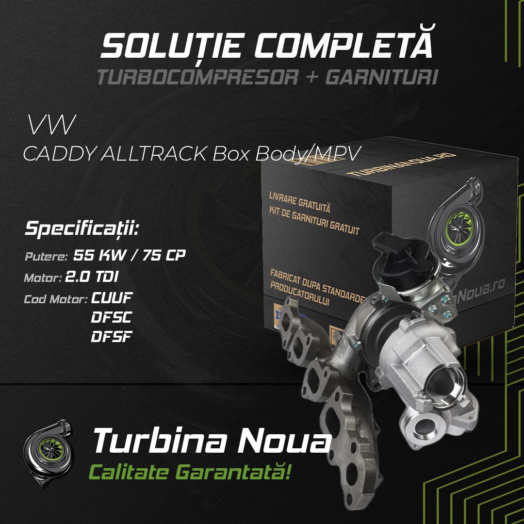 Turbina VW CADDY ALLTRACK Box Body/MPV 2.0 TDI 55 KW / 75 CP Noua - Image 2