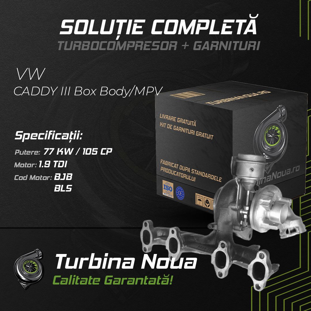 Turbina VW CADDY III Box Body/MPV 1.9 TDI 77 KW / 105 CP Noua - Image 2
