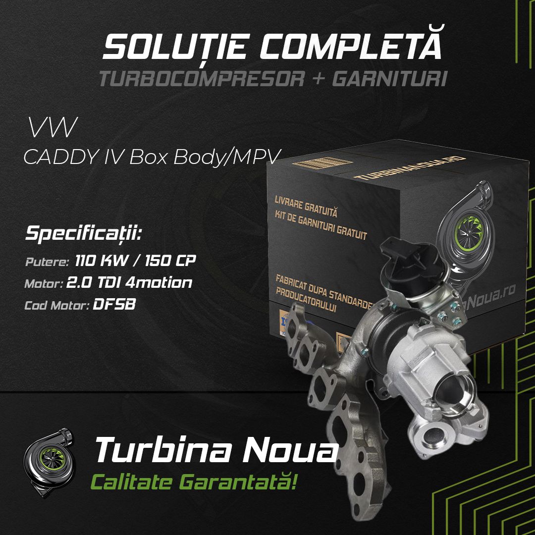 Turbina VW CADDY IV Box Body/MPV 2.0 TDI 4motion 110 KW / 150 CP Noua - Image 2