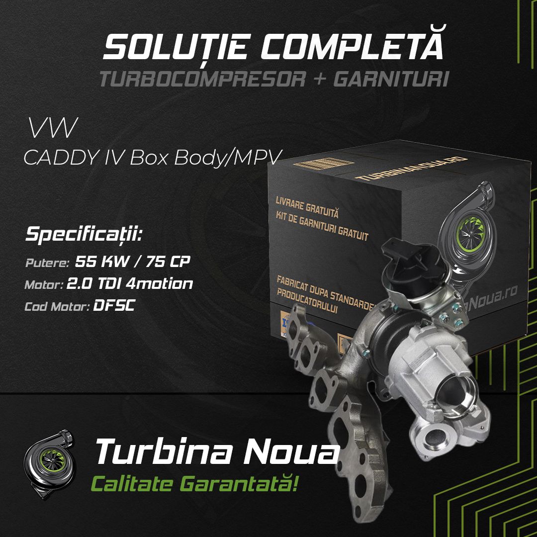 Turbina VW CADDY IV Box Body/MPV 2.0 TDI 4motion 55 KW / 75 CP Noua - Image 2